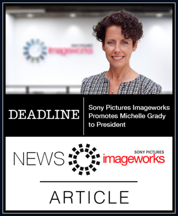 Sony Pictures Imageworks Promotes Michelle Grady to President